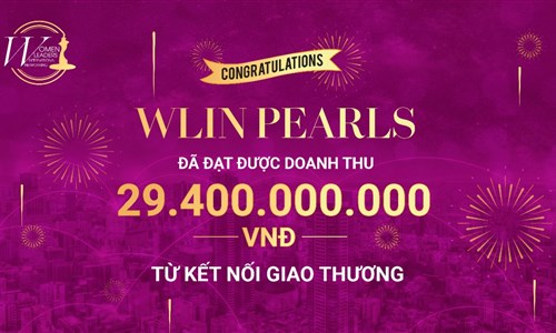 WLIN Pearls mang về doanh thu 29.400.000.000 VNĐ cho thành viên